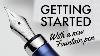 5 Steps For Getting Started With A New Fountain Pen